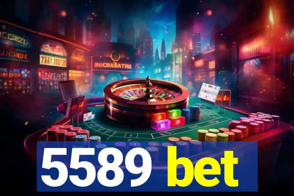 5589 bet